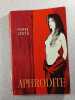 Aphrodite. Pierre Lou&yuml;s