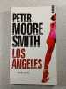 Los Angeles. Peter Moore Smith