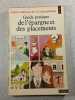 Guide pratique de l'&eacute;pargne et des placements. Institut National de la Consommation