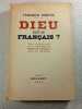 Dieu est-il fran&ccedil;ais. Friedrich Sieburg