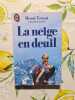 La neige en deuil. Henri Troyat