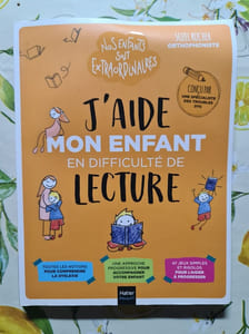 J'aide mon enfant en difficulté de lecture