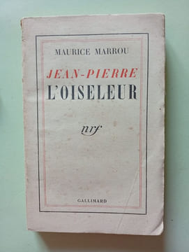 Jean-Pierre l'oiseleur. Maurice Marrou