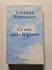 Ce soir apr&egrave;s la guerre. Viviane Forrester