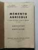 M&eacute;mento agricole : &agrave; l'usage des &eacute;coles rurales (2e cycle) : agriculture horticulture. J.-B. Martin et J. Loudes