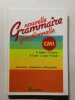 Nouvelle grammaire fonctionnelle: Expression conjugaison orthographe C.M. 1. Dumas Jean  Galizot