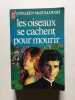 Les oiseaux se cachent pour mourir. Colleen McCullough