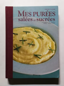 Mes purées salées et sucrées