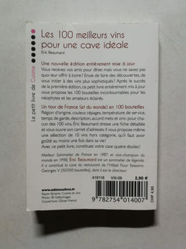 Les 100 meilleurs vins pour une cave idéale. Eric Beaumard