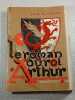 Le roman du roi Arthur 1. Xavier de Langlais