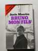 Bruno mon fils. Janie Maurice