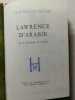 Lawrence d'Arabie ou la Recherche de l'absolu. Jean B&eacute;raud Villars