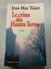 Le crime des Hautes Terres. Jean-Max Tixier