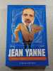 Jean Yanne : &laquo; Pens&eacute;es r&eacute;pliques textes et anecdotes &raquo;. Jean Yanne