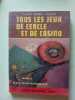 Tous les jeux de cercle et de casino. Claude-Marcel Laurent