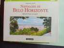 Nostalgies de Belo Horizonte: Quand j'&eacute;tais un autre. Prado Miguelanxo  Beyhaut Andrea