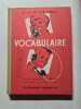 Vocabulaire. H. Le Lay et E. Leroy