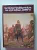 Sur le CHEMIN DE L' AVENTURE: LES EXPLORATEURS C&Eacute;LEBR&Eacute;S. 