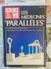 Les m&eacute;decines parall&egrave;les. 