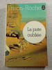 La piste oubli&eacute;e. Frison-Roche