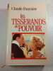 Les Tisserands Du Pouvoir. FOURNIER CLAUDE