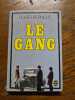 Le Gang. Roger Borniche