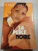 La Perle Noire. Robert Gaillard