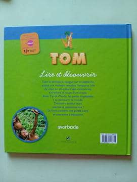 Tom dans la forêt amazonienne. Morel Diane