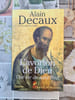 L'avorton de Dieu : Une vie de saint Paul. Alain Decaux