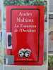 La Tentation de l'Occident. Andr&eacute; Malraux