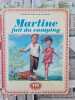 Martine fait du camping. Gilbert Delahaye - Marcel Marlier