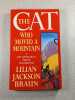 The Cat Who Moved a Mountain. Lilian Jackson Braun