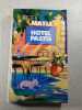 Hotel Pastis. Peter Mayle