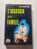 L'assassin de la famille. L&eacute;o Bartel