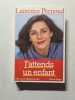 J'attends un enfant. Laurence Pernoud