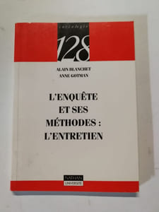 L'enquête et ses méthodes : l'entretien