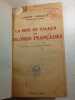 La mise en valeur des colonies fran&ccedil;aises. Albert Sarraut