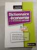 Dictionnaire d'&eacute;conomie et de sciences sociales 8e &eacute;dition. Claude-Dani&egrave;le &Eacute;chaudemaison