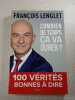 Combien de temps &ccedil;a va durer ? 100 v&eacute;rit&eacute;s bonnes &agrave; dire. Fran&ccedil;ois Lenglet