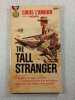 The Tall Stranger. Louis L'Amour
