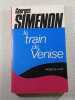 Le train de Venise. Georges Simenon