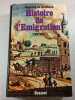 Histoire de l'&eacute;migration. Ghislain de Diesbach