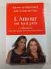 L'Amour est tout pr&egrave;s : C&eacute;libataires les cl&eacute;s pour &ecirc;tre heureux &agrave; deux. Karine Le Marchand  Alix Girod de l'Ain