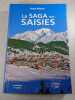 La Saga des Saisies. Pascal Meunier