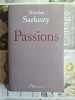 Passions. Nicolas Sarkozy