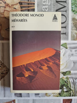 Méharées. Théodore Monod