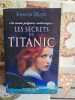 Les secrets du Titanic. Shannon O'Cork