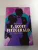The Classic F. Scott Fitzgerald Collection. F. Scott Fitzgerald