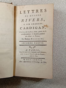 Lettres de My-Lord Rivers à Sir Charles Cardigan entremêlées d'une partie de ses correspondances à Londres pendant son séjour en France. Seconde Pqrtie