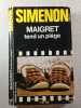 Maigret tend un pi&egrave;ge. Simenon